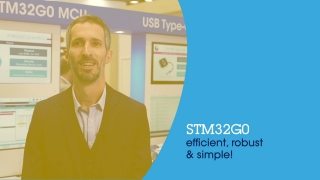 STM32G0 – Efficient, robust & simple!