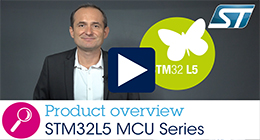 STM32L5 MCU Series: Excellence in Ultra-Low-Power with More Security